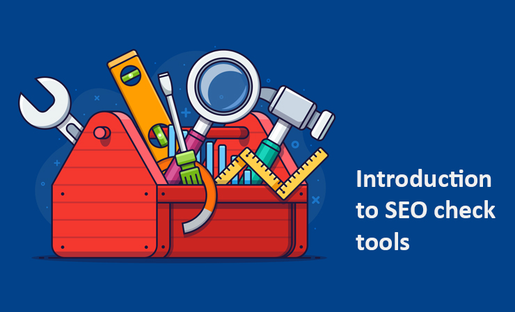 Introduction to SEO check tools